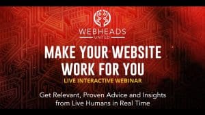 Make Your Website Work for You - August 24, 2023.